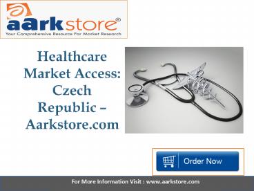Aarkstore - Healthcare Market Access Czech Republic
