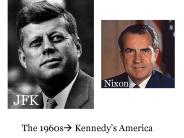 The 1960s? Kennedy