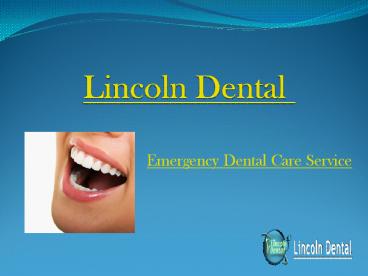 Best Emergency Dental Services in Melbourne - Lincoln Dental