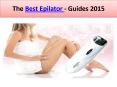 Best Epilator Review - Epilators for Women Best Epilator
