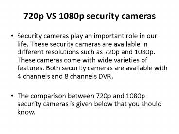 720p VS 1080p security cameras
