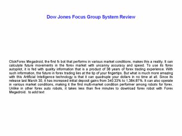 Dow Jones Focus Group System Review