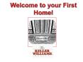 Welcome to your First Home! PowerPoint PPT Presentation
