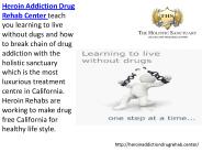 Heroin Addiction Drug Rehab Center in USA California