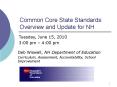 Common Core State Standards: Overview and Update for NH PowerPoint PPT Presentation
