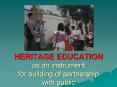 HERITAGE EDUCATION as an instrument for building of partnership with public PowerPoint PPT Presentation