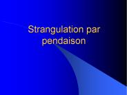 Strangulation par pendaison