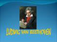 Ludwig van Beethoven PowerPoint PPT Presentation