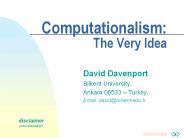 Computationalism:  The Very Idea