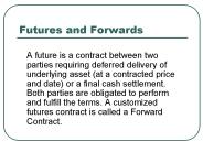 Futures and Forwards