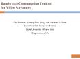 Bandwidth Consumption Control for Video Streaming PowerPoint PPT Presentation