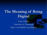 The Meaning of Being Digital