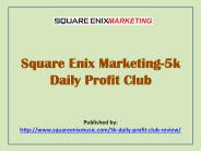 5k Daily Profit Club