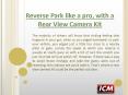 Reverse park like a pro, with a rear view camera kit PowerPoint PPT Presentation