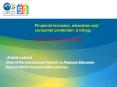 Financial inclusion, education and consumer protection: a trilogy  Moscow, June 13-14 2013 PowerPoint PPT Presentation