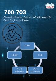 Cisco 700-703 CCENT ACIFE Braindumps Question