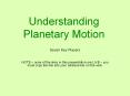 Understanding Planetary Motion PowerPoint PPT Presentation