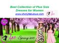Best Collection of Plus Size Dresses for Women - www.chiclyfabulous.com PowerPoint PPT Presentation