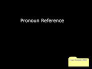 Pronoun Reference