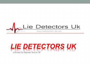 Private Lie Detector Test