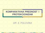 KOMPARATIVNA PREDNOST I PROTEKCIONIZAM