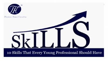 10 Skills That Every Young Professional Should Have