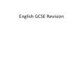 English GCSE Revision PowerPoint PPT Presentation