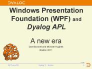 Windows Presentation Foundation (WPF) and Dyalog APL