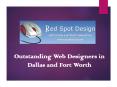 Outstanding Web Designers in Dallas and Fort Worth PowerPoint PPT Presentation