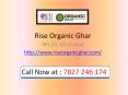 Rise Organic Ghar, Organic Ghar NH 24 Ghaziabad PowerPoint PPT Presentation