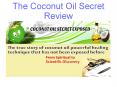 The Coconut Oil Secret PDF Review PowerPoint PPT Presentation
