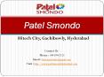 "Patel Smondo - 2/3 BHK Flats - Hitech City, Gachibowly, Hyderabad - Call @ 04439942525 -For Price, Review, Payment Plan " PowerPoint PPT Presentation