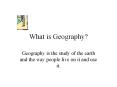 What is Geography? PowerPoint PPT Presentation
