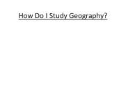 How Do I Study Geography?