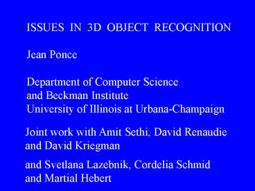 ISSUES IN 3D OBJECT RECOGNITION