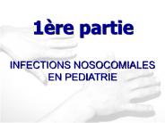 INFECTIONS NOSOCOMIALES EN PEDIATRIE