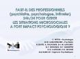 FAUT-IL DES PROFESSIONNELS (psychiatre, psychologue, infirmier) 24h/24 POUR GERER  LES SITUATIONS MICROSOCIALES A FORT IMPACT PSYCHOLOGIQUE PowerPoint PPT Presentation