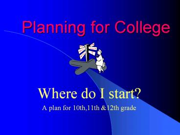 Planning for College