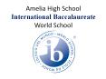 Amelia High School International Baccalaureate World School PowerPoint PPT Presentation