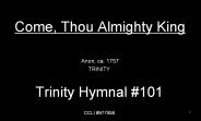 Come, Thou Almighty King