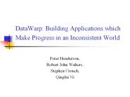 DataWarp: Building Applications which Make Progress in an Inconsistent World