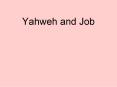 Yahweh and Job PowerPoint PPT Presentation