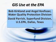 GIS Use at the EPA