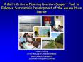 A Multi-Criteria Planning Decision Support Tool to Enhance Sustainable Development of the Aquaculture Sector PowerPoint PPT Presentation