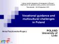 Vocational guidance and multicultural challenges   in Poland PowerPoint PPT Presentation