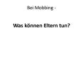 Bei Mobbing - PowerPoint PPT Presentation