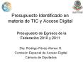 Presupuesto Identificado en materia de TIC y Acceso Digital  Presupuesto de Egresos de la Federaci PowerPoint PPT Presentation
