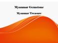 Myanmar Gemstone PowerPoint PPT Presentation