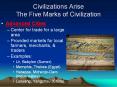 Civilizations Arise The Five Marks of Civilization PowerPoint PPT Presentation