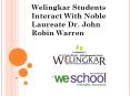 Welingkar Students Interact With Noble Laureate Dr. John Robin Warren PowerPoint PPT Presentation